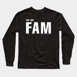 FAM. Netflix series TOP BOY slang Long Sleeve T-Shirt